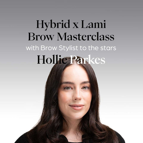 HD Brows Hybrid x Lami Brow Masterclass